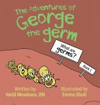 The Adventures of George the Germ