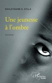 Une jeunesse à l'ombre