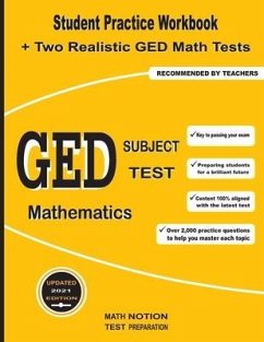 GED Subject Test Mathematics: Student Practice Workbook + Two Realistic GED Math Tests - Smith, Michael
