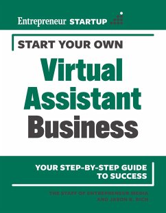 Start Your Own Virtual Assistant Business - Media, The Staff of Entrepreneur; Rich, Jason R.