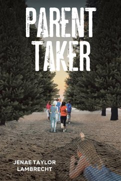 Parent Taker - Lambrecht, Jenae Taylor