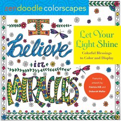 Zendoodle Colorscapes: Let Your Light Shine - Hill, Patricia; Muller, Deborah