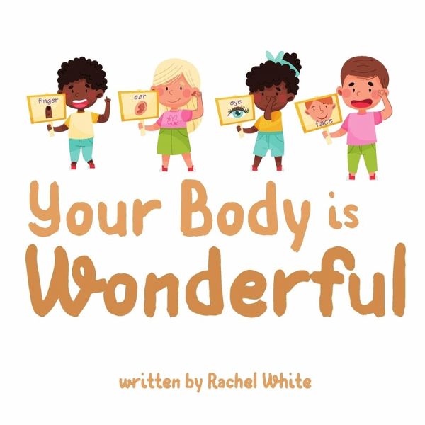 Your Body is Wonderful Your Body is Wonderful