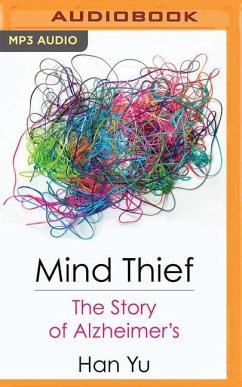Mind Thief: The Story of Alzheimer's - Yu, Han