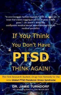 Cover If You Think You Don't Have PTSD - Think Again (eBook, ePUB)