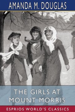 The Girls at Mount Morris (Esprios Classics) - Douglas, Amanda M.