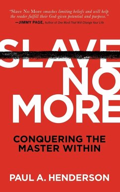 Slave No More - Henderson, Paul A.