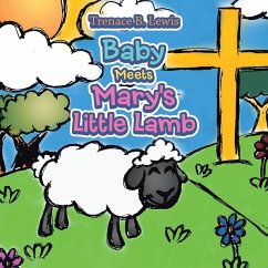 Baby Meets Mary's Little Lamb - Lewis, Trenace B.