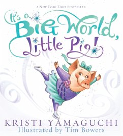 It's a Big World, Little Pig! - Yamaguchi, Kristi