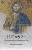 Lucas 24: Veinticuatro días, veinticuatro capítulos