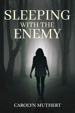 Sleeping with the Enemy - Muthert, Carolyn