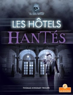 Les Hôtels Hantés (Haunted Hotels) - Troupe, Thomas Kingsley