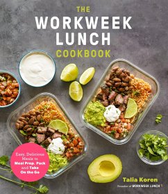 The Workweek Lunch Cookbook - Koren, Talia