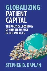 Globalizing Patient Capital - Kaplan, Stephen B