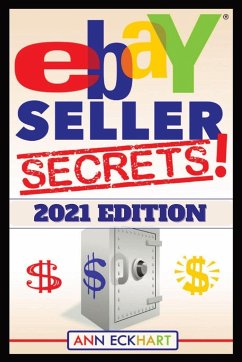 Ebay Seller Secrets 2021 Edition w/ Liquidation Sources - Eckhart, Ann