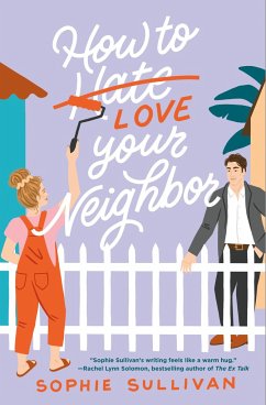 How to Love Your Neighbor - Sullivan, Sophie
