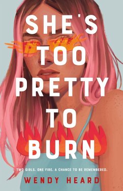 She's Too Pretty to Burn - Heard, Wendy