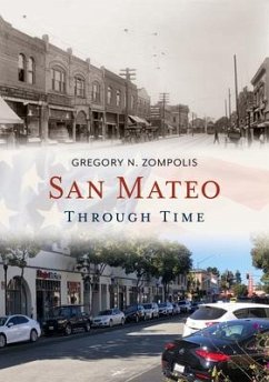 San Mateo Through Time - Zompolis, Gregory N.