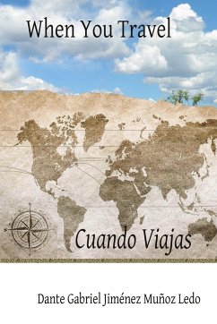When you Travel, Cuando Viajas - Muñoz Ledo, Dante Gabriel Jiménez Muñ