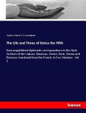 The Life and Times of Sixtus the Fifth