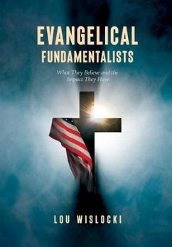 Evangelical Fundamentalists - Wislocki, Lou