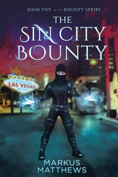 The Sin City Bounty - Matthews, Markus