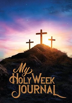 My Holy Week Journal