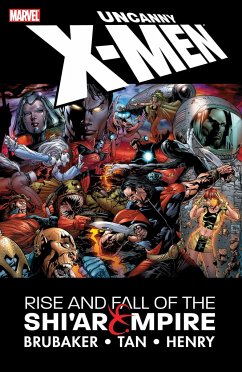 Uncanny X-Men: Rise & Fall of the Shi'ar Empire [New Printing] - Brubaker, Ed