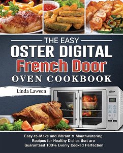 The Easy Oster Digital French Door Oven Cookbook - Lawson, Linda