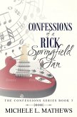 Confessions of a Rick Springfield Fan (The Confessions Series, #3) (eBook, ePUB)