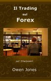 Il Trading sul Forex (Come..., #17) (eBook, ePUB)
