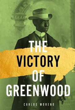 The Victory of Greenwood - Moreno, Carlos A