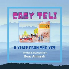 Casy Teli: A Visit from the Vet - Amissah, Boaz