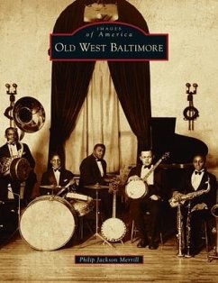 Old West Baltimore - Merrill, Philip Jackson