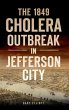 1849 Cholera Outbreak in Jefferson City - Bild 1