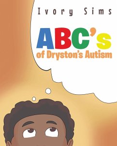 ABC's of Dryston's Autism - Sims, Ivory