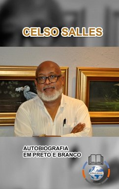 CELSO SALLES - Autobiografia em Preto e Branco - CAPA DURA - Salles, Celso