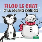 Filou Le Chat Et La Journée Enneigée (Silly Kitty and the Snowy Day)
