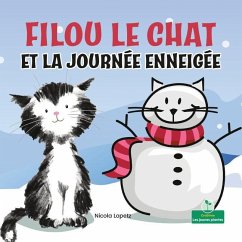 Filou Le Chat Et La Journée Enneigée (Silly Kitty and the Snowy Day) - Lopetz, Nicola