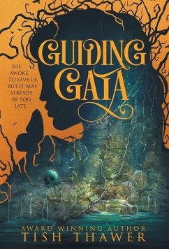 Guiding Gaia - Thawer, Tish