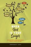 When God Is Your Lawyer: Navigating a Dysfunctional Family Court System
