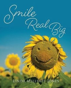 Smile Real Big - Jones, Linda Millsaps