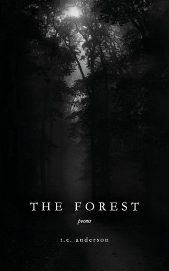 The Forest - Anderson, T. C.