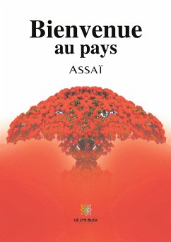 Bienvenue au pays - Assaï