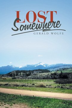 Lost Somewhere - Wolfe, Gerald