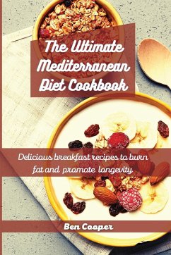 The Ultimate Mediterranean Diet Cookbook - Cooper, Ben