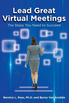 Lead Great Virtual Meetings - Ross, Bernice L; Arsdale, Byron van