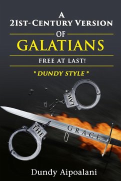 A 21st-Century Version of Galatians - Aipoalani, Dundy