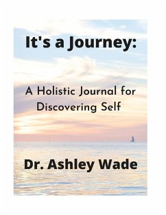 It's a Journey - Wade, Ashley