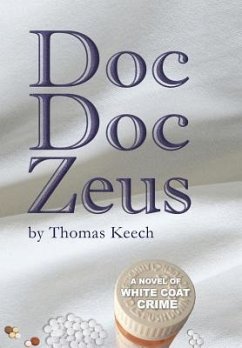 Doc Doc Zeus - Keech, Thomas Walton